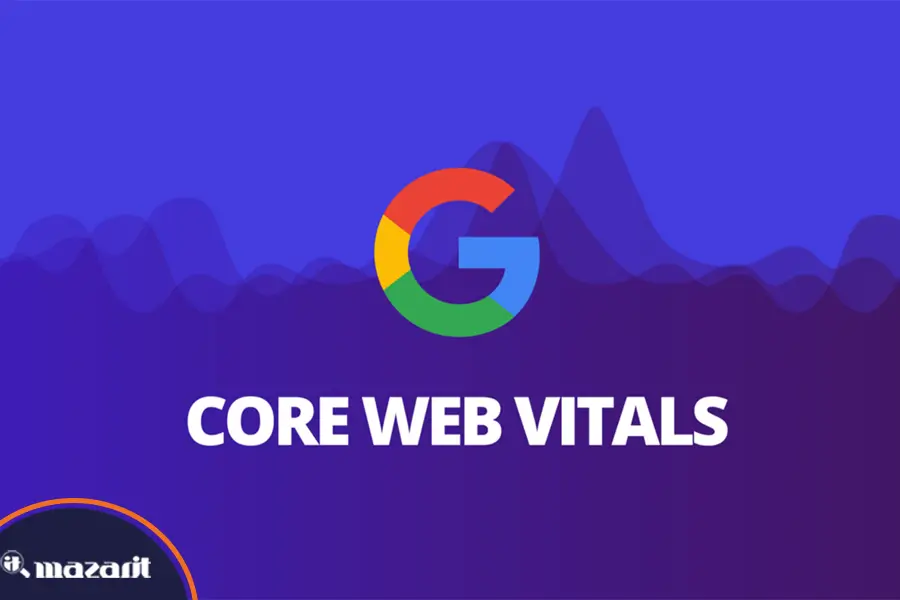 نکاتی برای اولویت‌بندی اصلاحات Core Web Vitals
